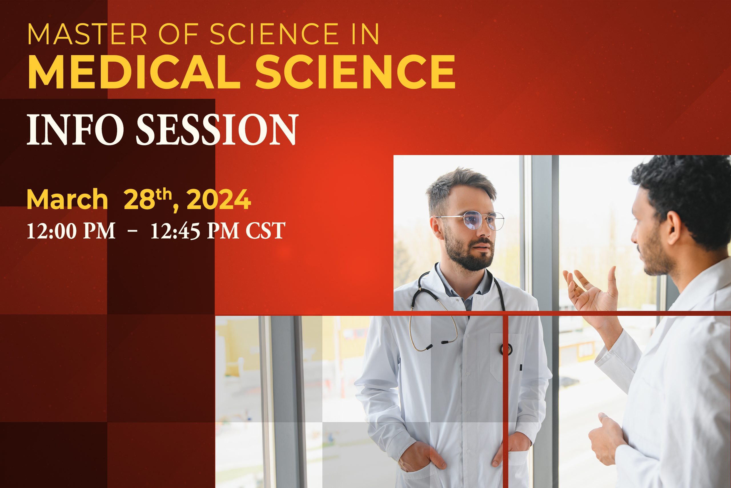 Master of Science in Medical Science Info Session march 28