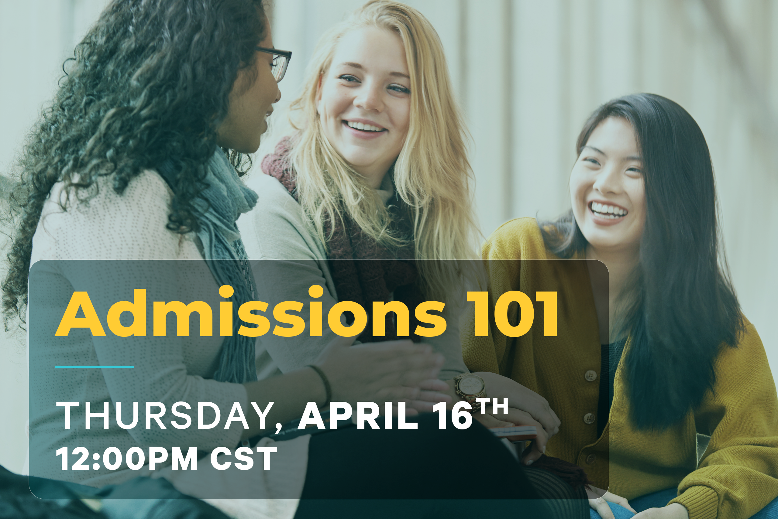 Admissions 101 Event 4-16-2026
