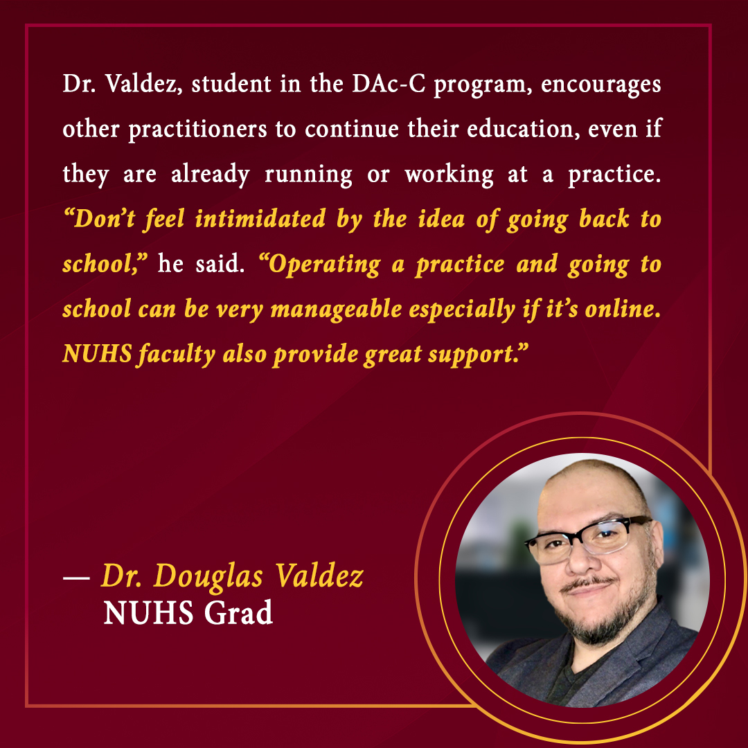 Because I chose to study chiropractic medicine at NUHS, I'm not only able to become a well-rounded chiropractic physician but I am also better prepared for the overall future of health care - Victoria Martinez